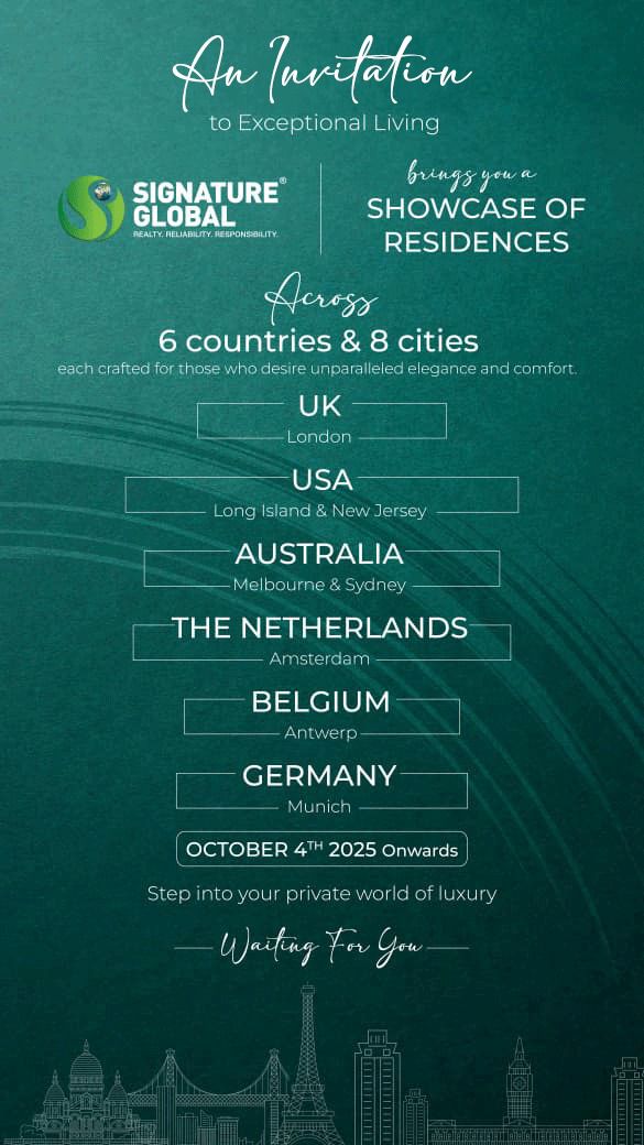Experience Luxury Living Across 6 Countries by Signature Global Update
