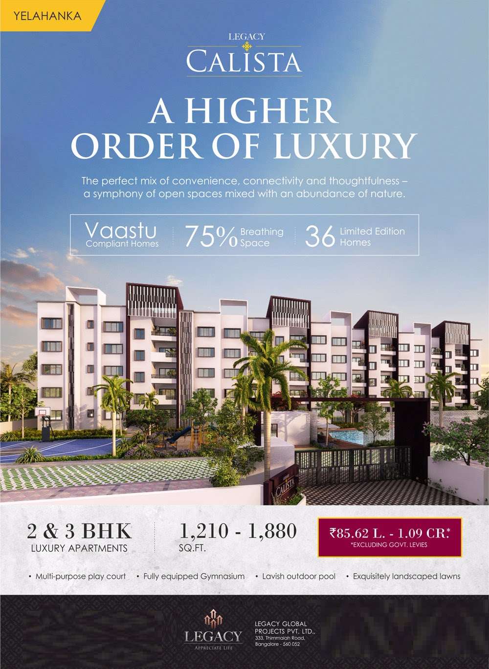 Live in a higher order of luxury at Legacy Calista in Bangalore Update