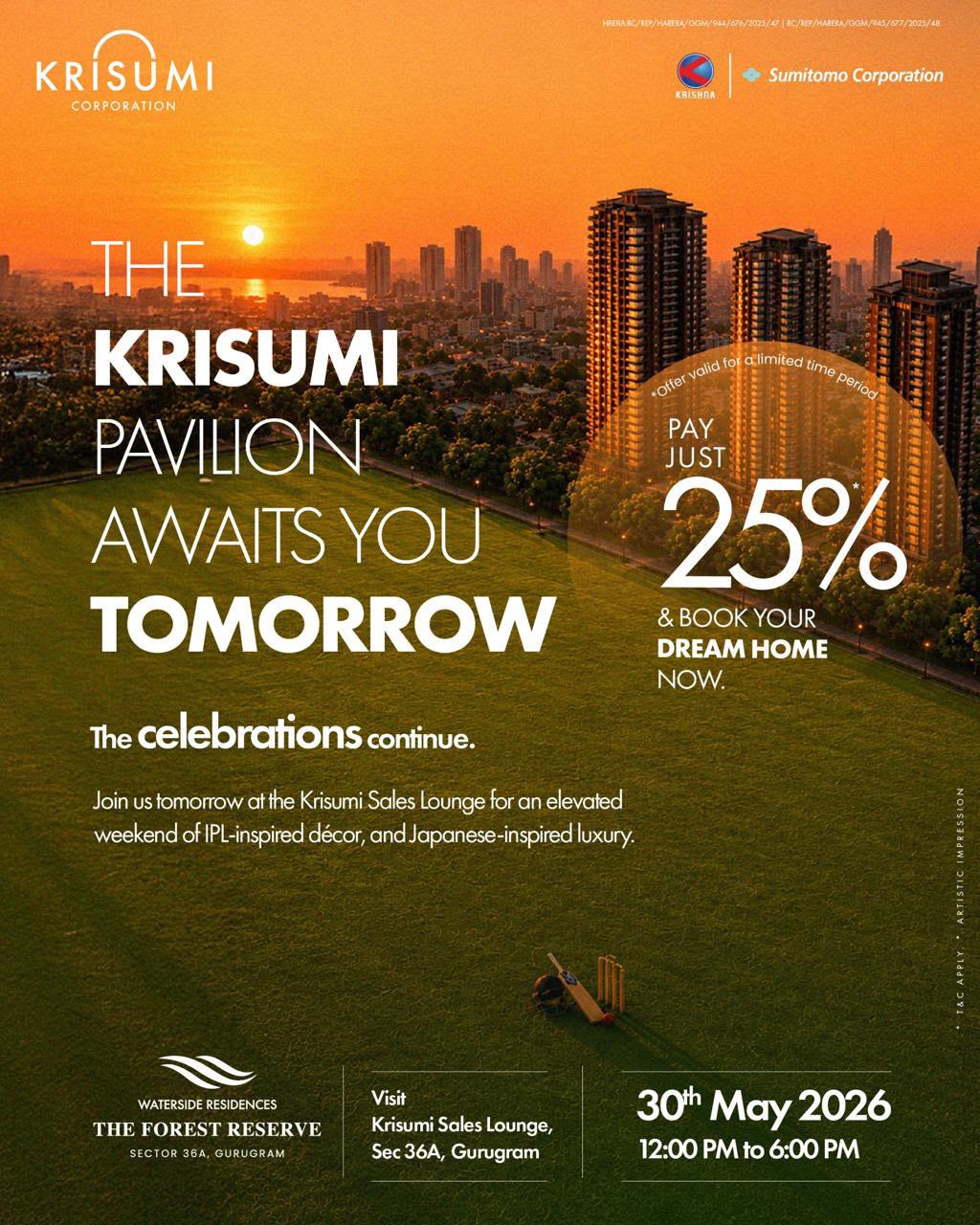 Book Your Dream Home Tomorrow with 25% Down || Visit Krisumi Sales Lounge on 30th May || Exclusive IPL-Inspired Event at Krisumi Pavilion Update
