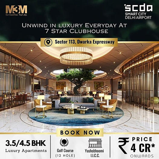 Unveiling the M3M's Luxurious Haven: The SCDO Smart City at Sector 113, Dwarka Expressway Update