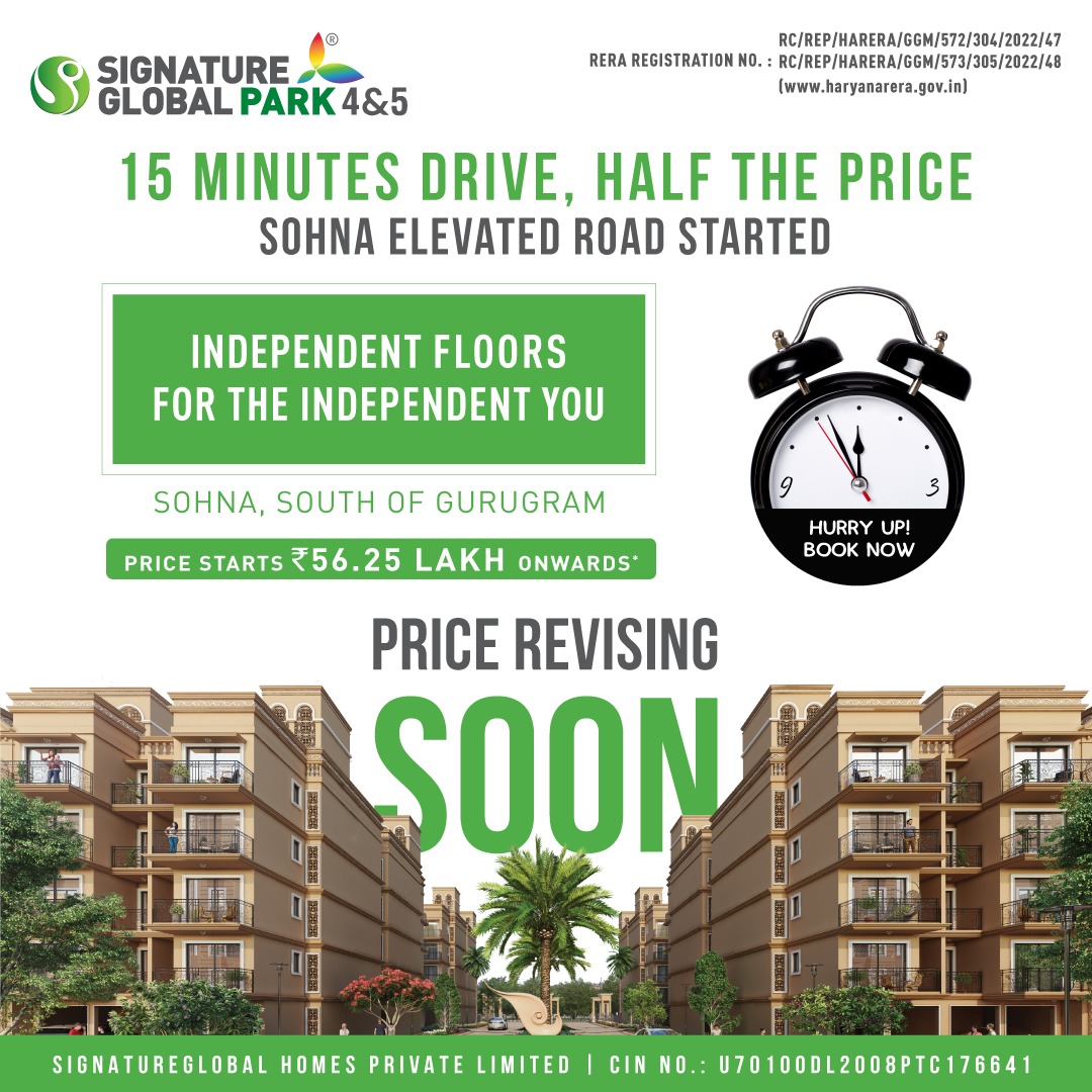 Price revising soon at Signature Global Park 4 & 5 in Sohna, Sauth of Gurgaon Update