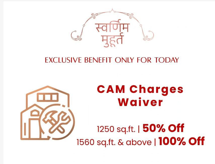 Exclusive Offer: CAM Charges Waiver at Swarnim Muhurt, Today Only Update