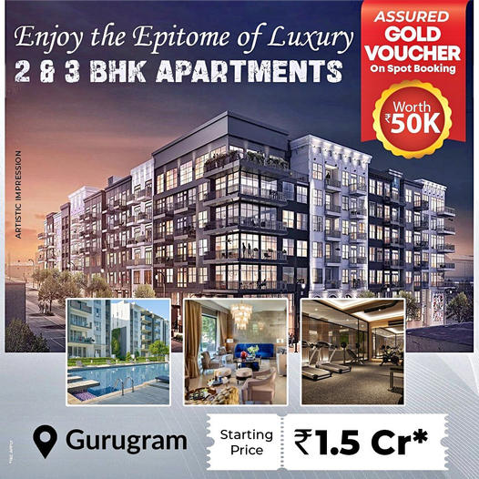 Discover the Pinnacle of Urban Living with 2 & 3 BHK Apartments in Gurugram, Starting at ?1.5 Cr Update