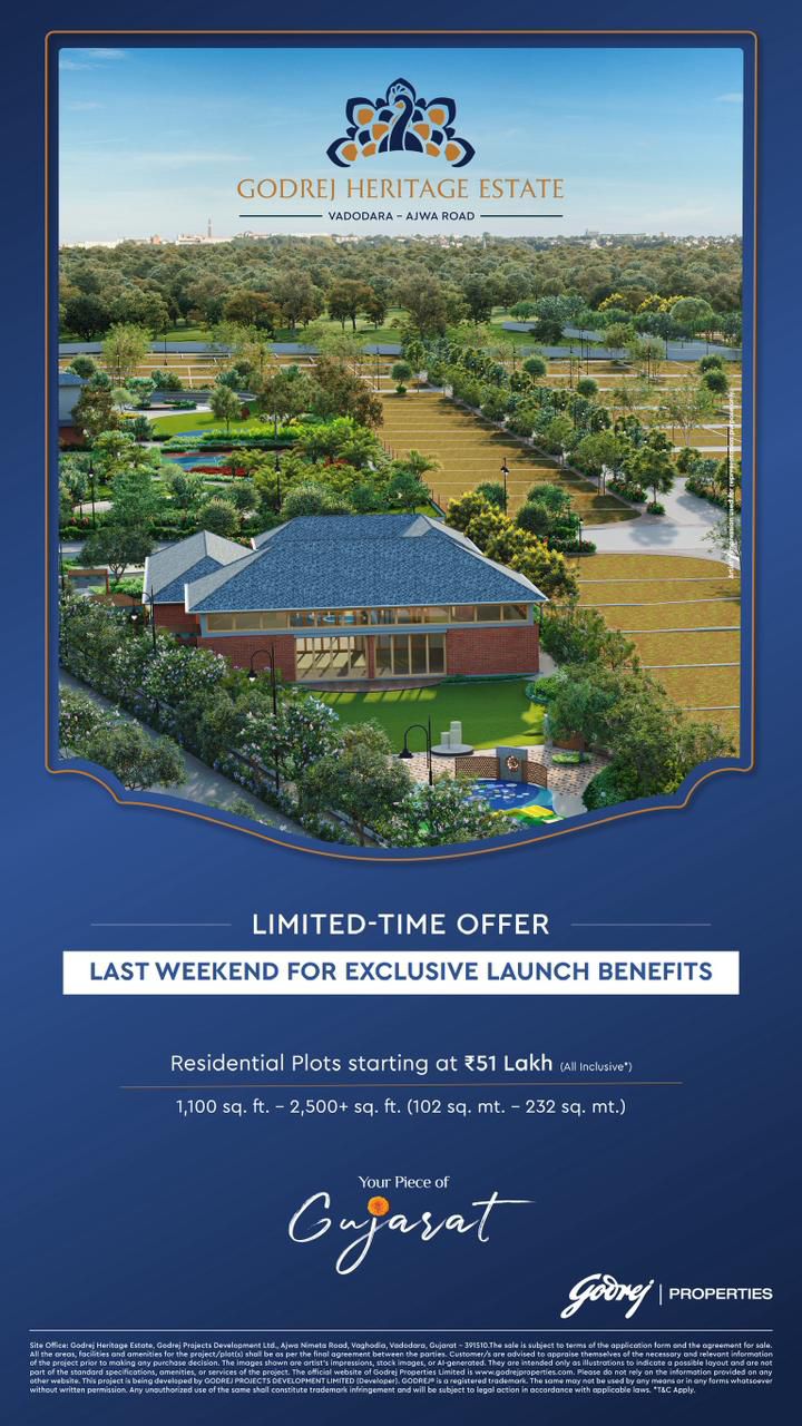 Godrej Heritage Estate, Vadodara - Ajwa Road, Limited-Time Offer, Residential Plots from ₹51 Lakh Update