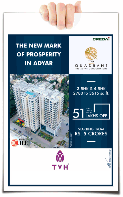 For limited period Rs 51 lakh off at TVH Quadrant, Chennai Update