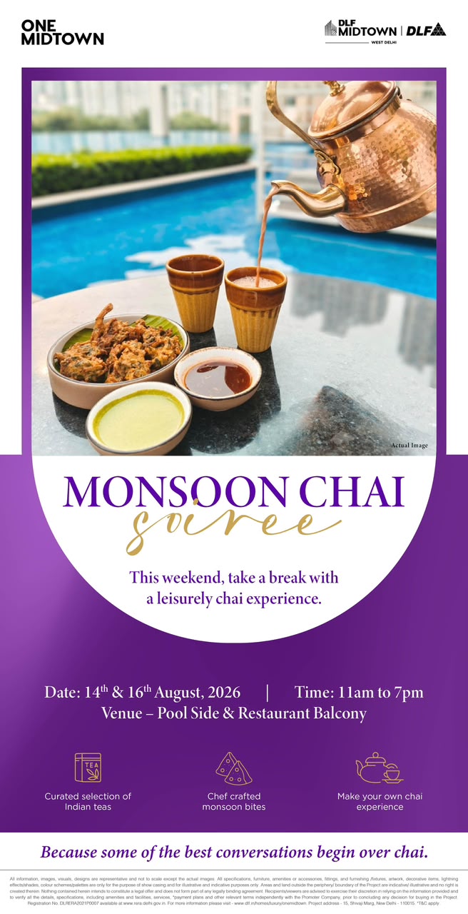 Join the Monsoon Chai Soiree at One Midtown! || Experience Monsoon Chai at DLF Midtown || Don't Miss the Monsoon Chai Event - Aug 14 & 16 Update