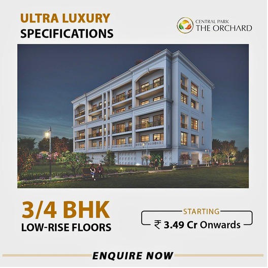 Central Park The Orchard: Redefining Elegance with Ultra Luxury 3/4 BHK in Low-Rise Floors Update