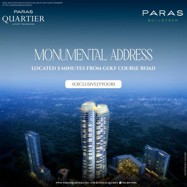 Paras Quartier: The Iconic Residential Jewel Just Minutes from Golf Course Road Update