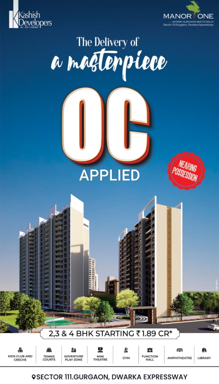Discover Luxury Living at Manor One by Kashish Developers, Sector 111 Gurgaon Starting at ₹1.89 Cr Update