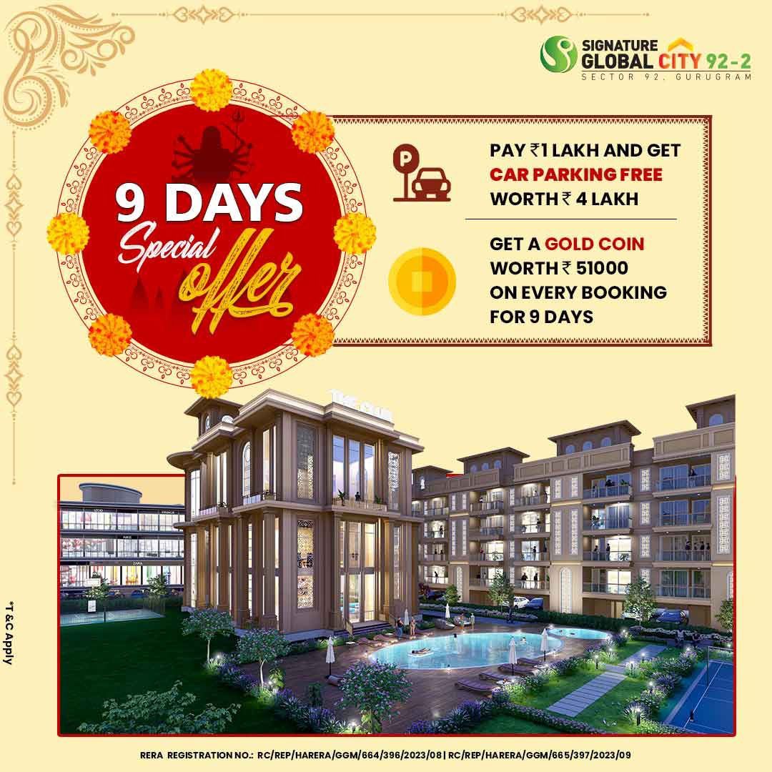 Presenting 9 days special offer at Signature Global City 92-2, Gurgaon Update