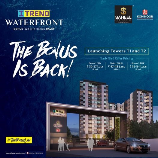 Launching towers T1 and T2 at Saheel ITrend Waterfront in Ravet, Pune Update