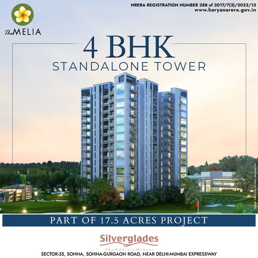 Silverglades The Melia: Exclusive 4 BHK Standalone Tower in Sector 35, Sohna Update
