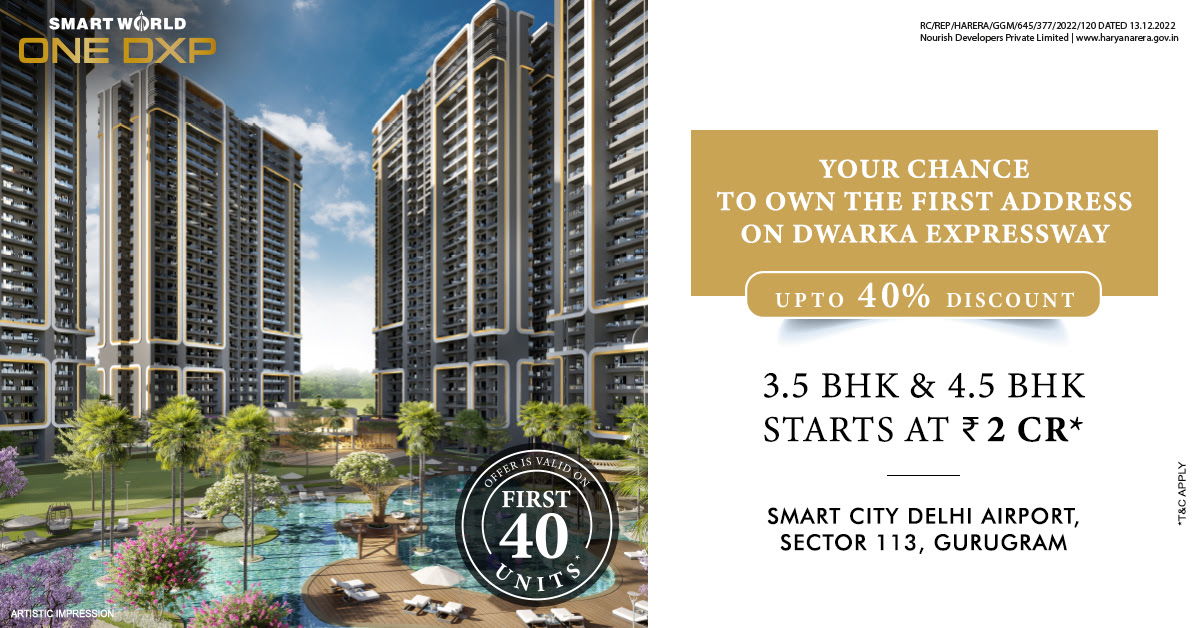 Upto 40% discount at Smart World One Dxp in Sector 113, Gurgaon Update