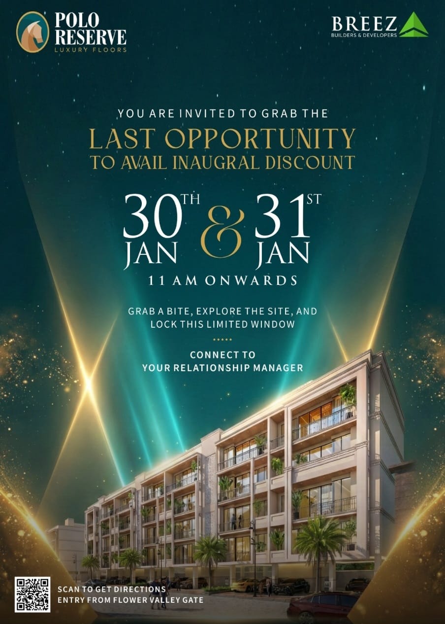Limited Time Inaugural Discount at Polo Reserve, 30th & 31st Jan, Breez Builders Update