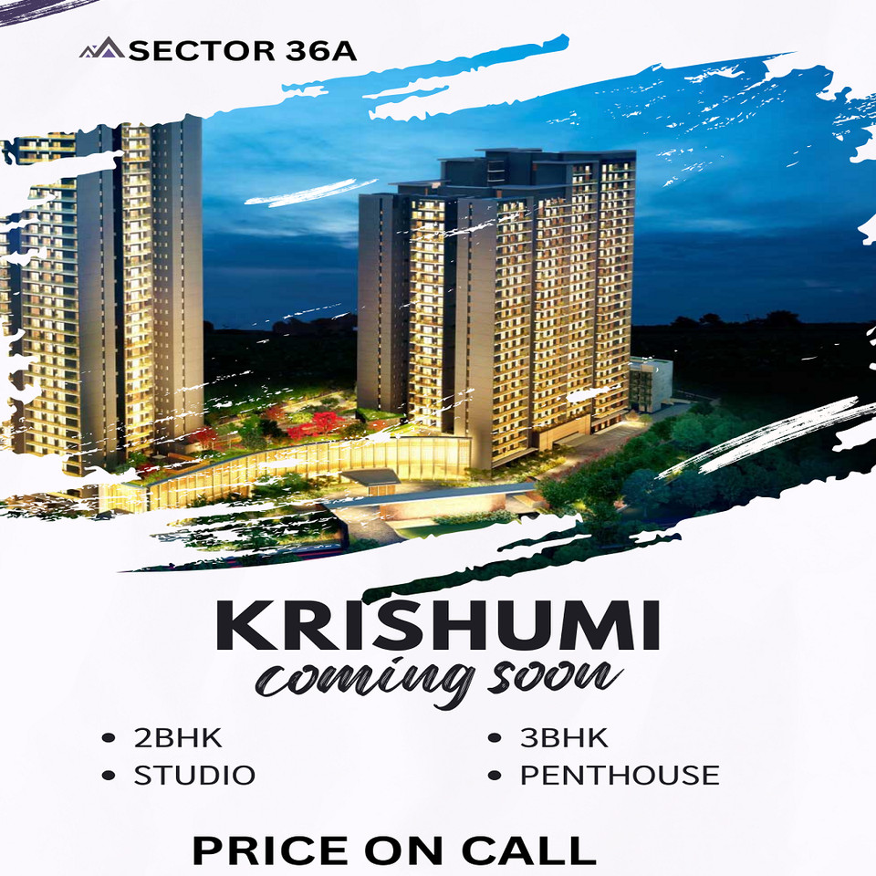 Krisumi's Upcoming Residential Marvel in Sector 36A: An Abode of Dreams Update