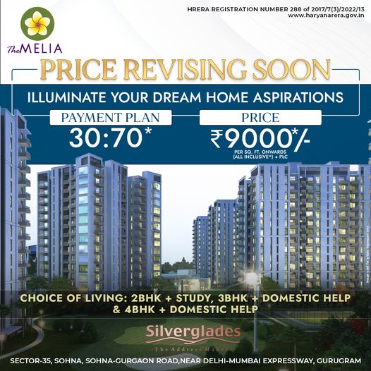 Silverglades The Melia: Luxury Residences with Upcoming Price Revision in Sector 35, Sohna, Gurugram Update