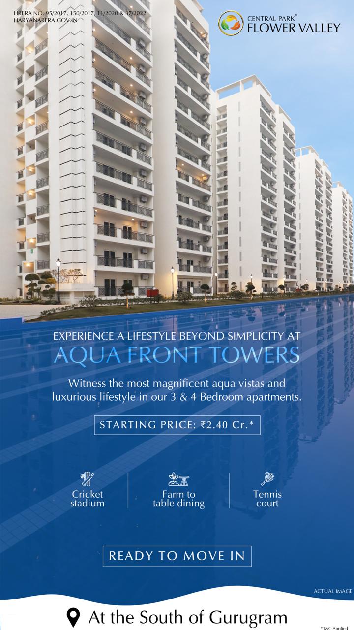 Central Park Flower Valley's Aqua Front Towers: A Serene Lifestyle in the Heart of South Gurugram Update