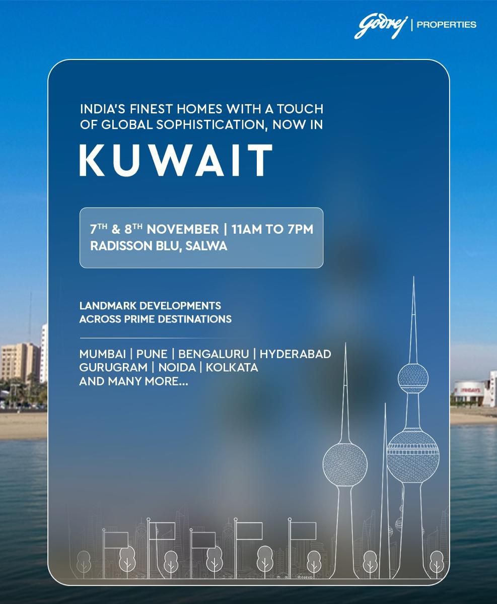 Exclusive Godrej Properties Event in Kuwait - November 7th & 8th! Update