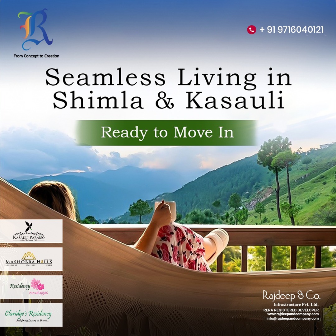 Discover Seamless Living in Shimla & Kasauli with Rajdeep & Co. Update