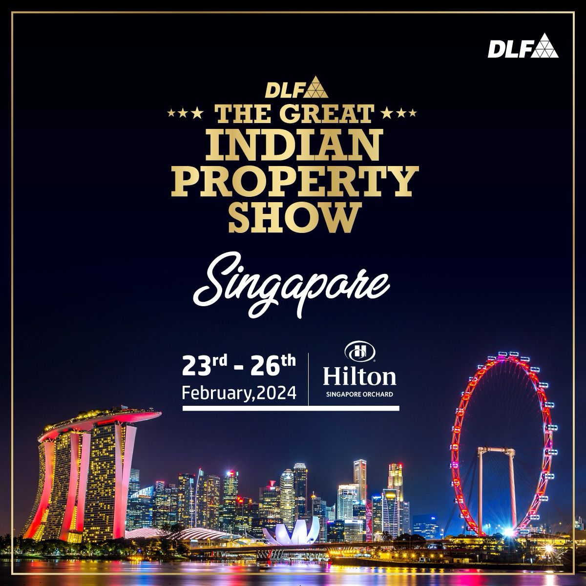 DLF Presents The Great Indian Property Show - A Real Estate Extravaganza in Singapore Update
