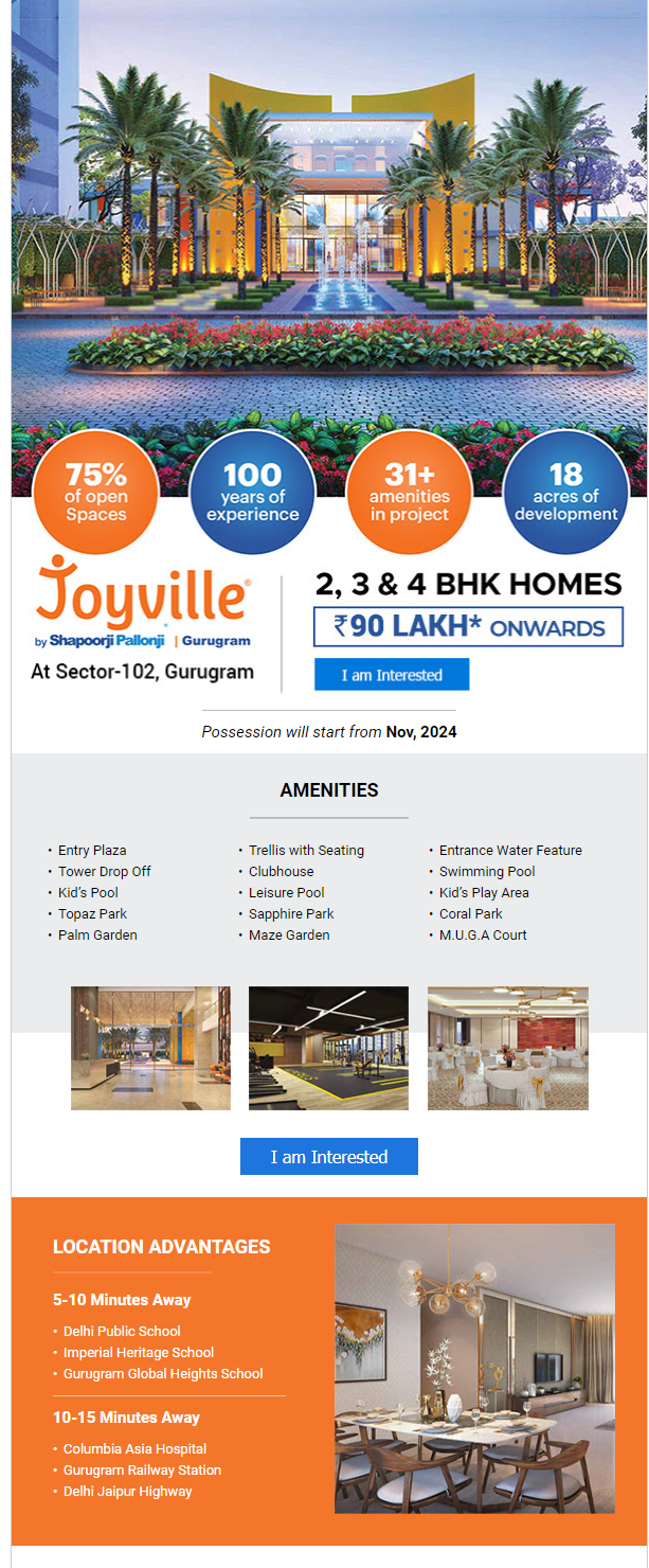 Shapoorji Pallonji Joyville Gurgaon brings you 2, 3 & 4 BHK Apartments at Sector-102, Gurgaon Update