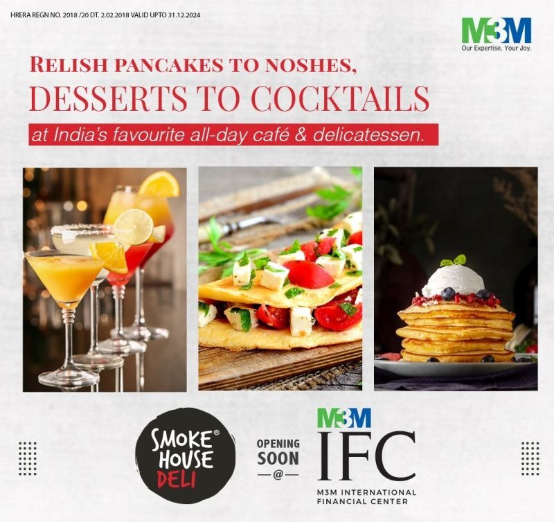 Smoke House Deli opening soon at M3M IFC, Gurgaon Update
