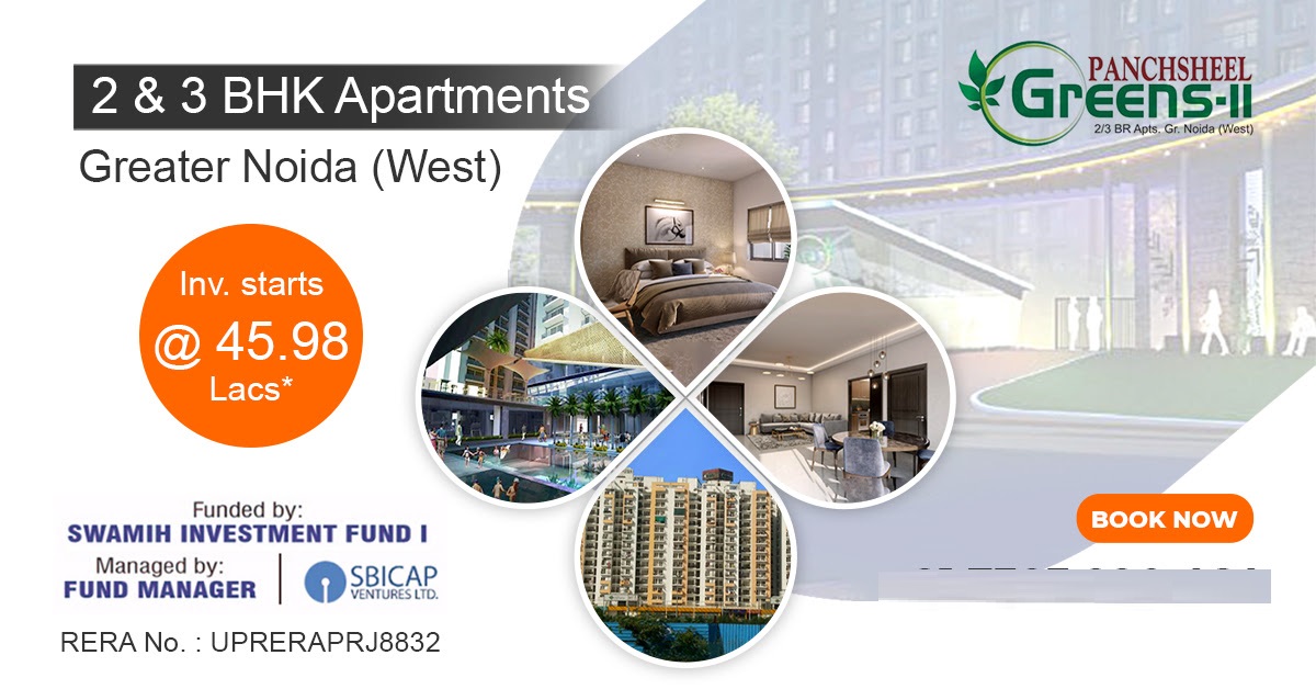 Book 2 and 3 BHK apartments price starting Rs 45.98 Lac at Panchsheel Greens 2 in Sector 16, Greater Noida Update