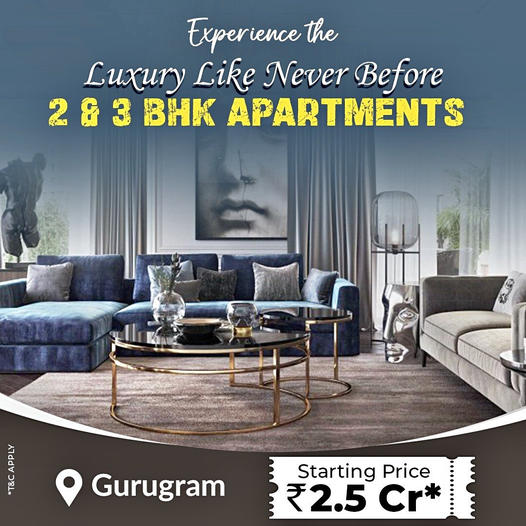 Experience Luxury Living Like Never Before with 2 & 3 BHK Apartments in Gurugram  Description Update