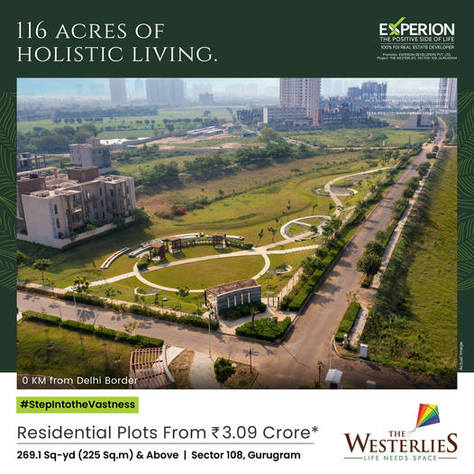 Residential Plots from Rs 3.09 Cr at Experion The Westerlies in Sector 108, Gurgaon Update