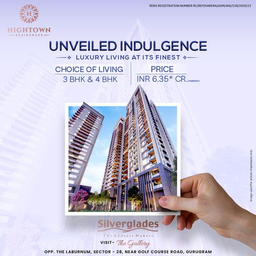 Title: "Silverglades Hightown Residences: The Pinnacle of Unveiled Indulgence in Sector-28, Gurugram Update