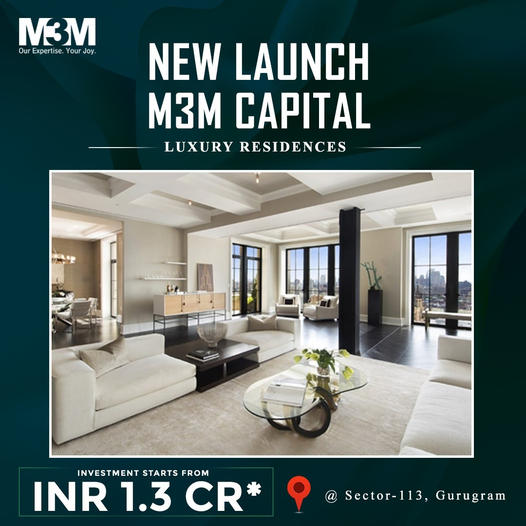 New launch at M3M Capital in Sector 113, Gurgaon Update