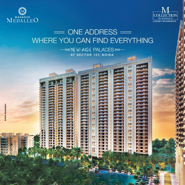 Book 2 and 3 BHK apartments Rs 2.25 Cr onwards at Mahagun Medalleo in Sector 107, Noida Update