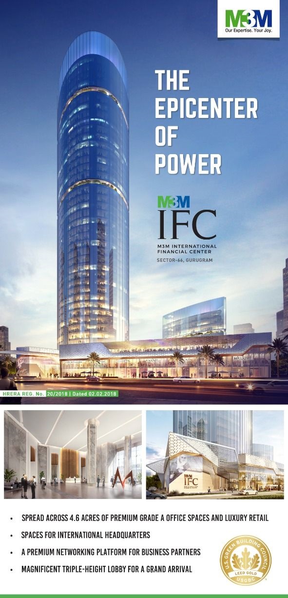 The epicenter of power is M3M International Financial Center in Sector 66, Gurgaon Update