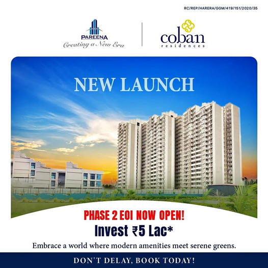 Pareena Coban Residences Phase 2 Launch: A Symphony of Modernity and Serenity in Gurgaon Update