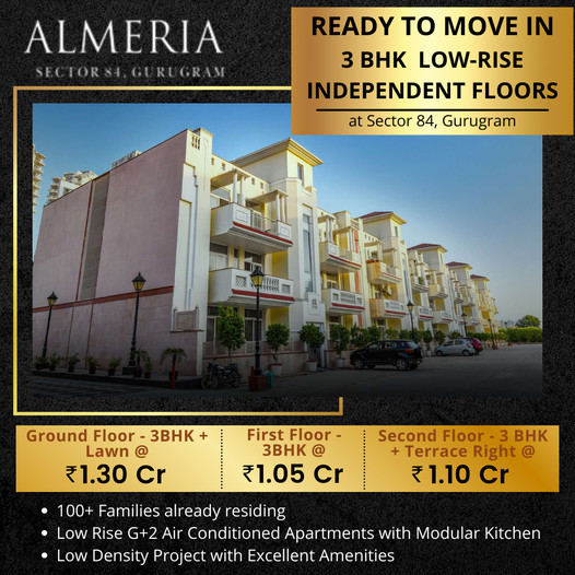Ready to move in 3 BHK low-rise independent floors at SS Almeria in Sector 84, Gurgaon Update