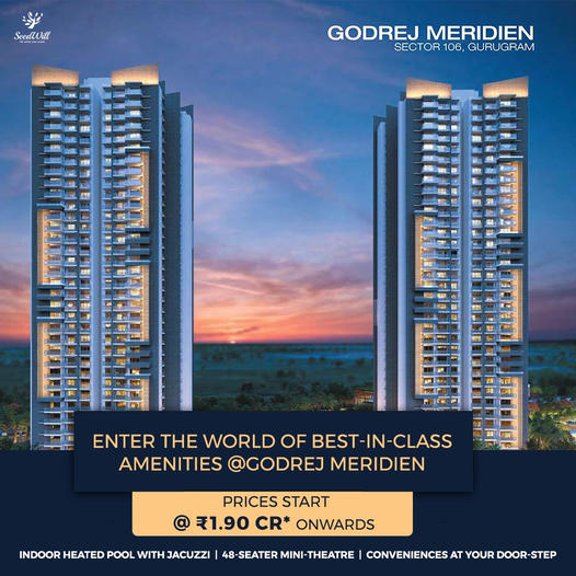 Enter the world of best in class amenities at Godrej Meridien, Gurgaon Update