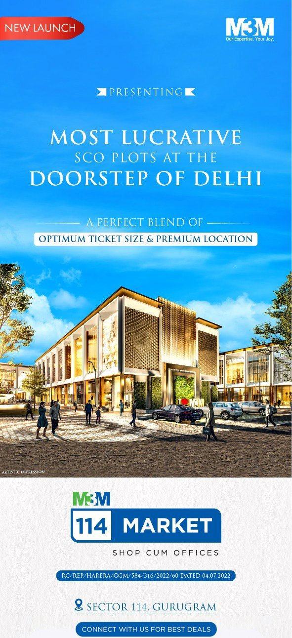 M3M 114 Market Presenting most lucrative SCO Plots at the dooestep of Delhi Update