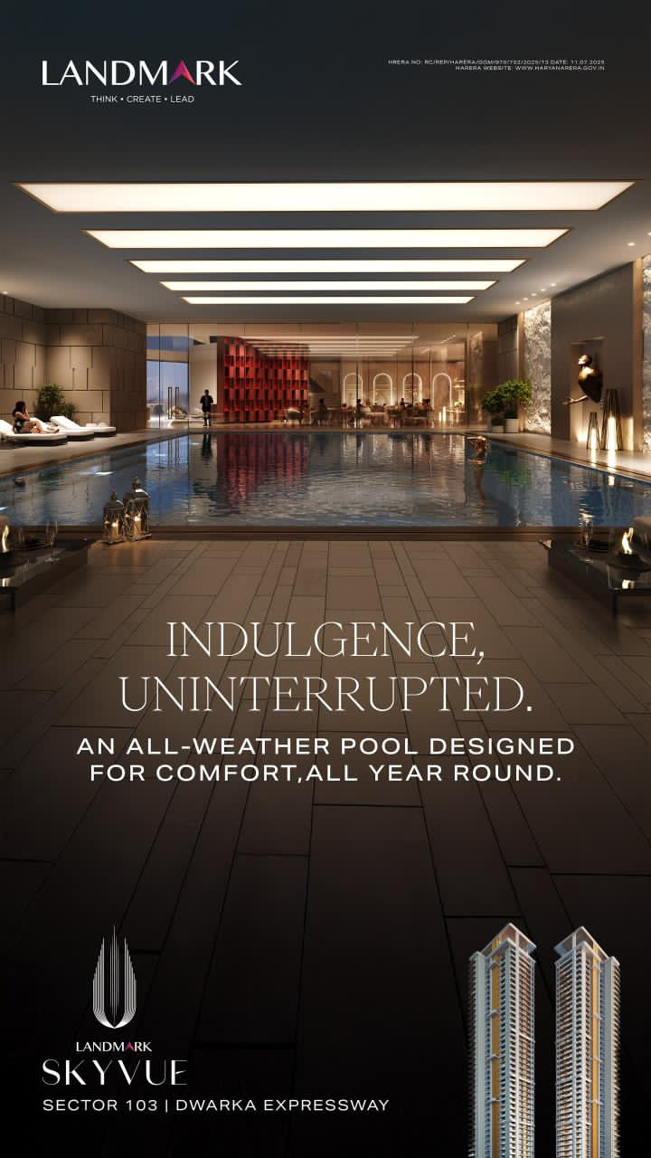 Experience All-Weather Luxury at Skyvue || Discover Landmark's Pool in Sector 103 || Indulgence Awaits at Landmark Skyvue Update