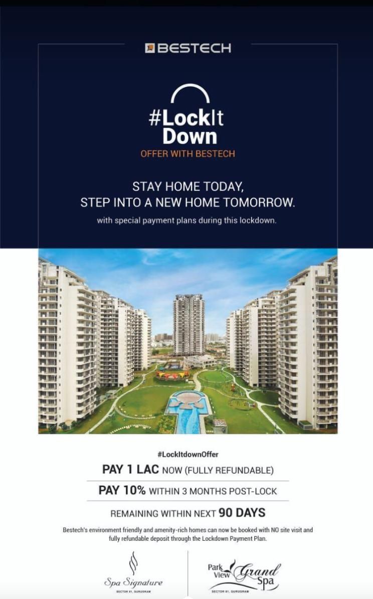 Bestech offers lockit down offer at Bestech Park View Grand Spa in Gurgaon Update