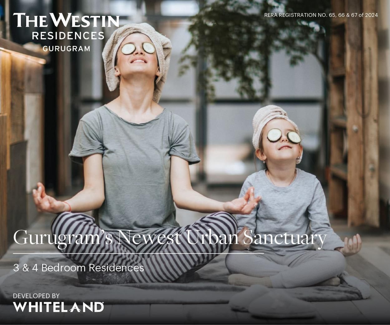 Discover The Westin Residences, Gurugram - Newest Urban Sanctuary by Whiteland Update