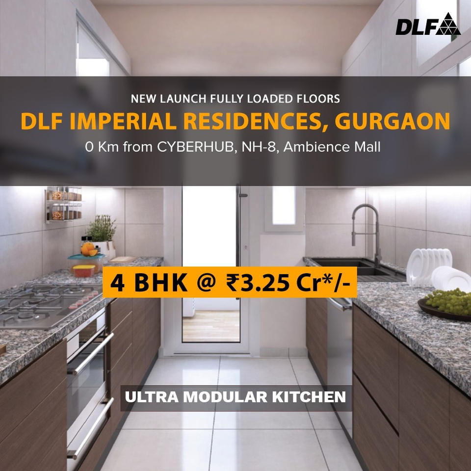 DLF Imperial Residences: The Pinnacle of Urban Chic in Gurugram with Ultra Modular Kitchens Update