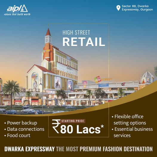 AIPL Joy Street: A New Era of High Street Retail in Sector 88, Dwarka Expressway, Gurgaon Update