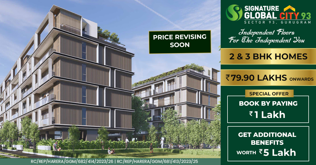 Price revising soon at Signature Global City 93, Gurgaon Update