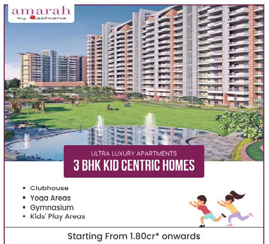 Amarah by Ashiana: Luxurious Living in Spacious 3 BHK Homes Ideal for Families in [Location] Update