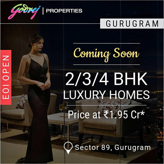 Elevate Your Lifestyle with Godrej Properties' New Luxury Homes in Sector 89, Gurugram Update