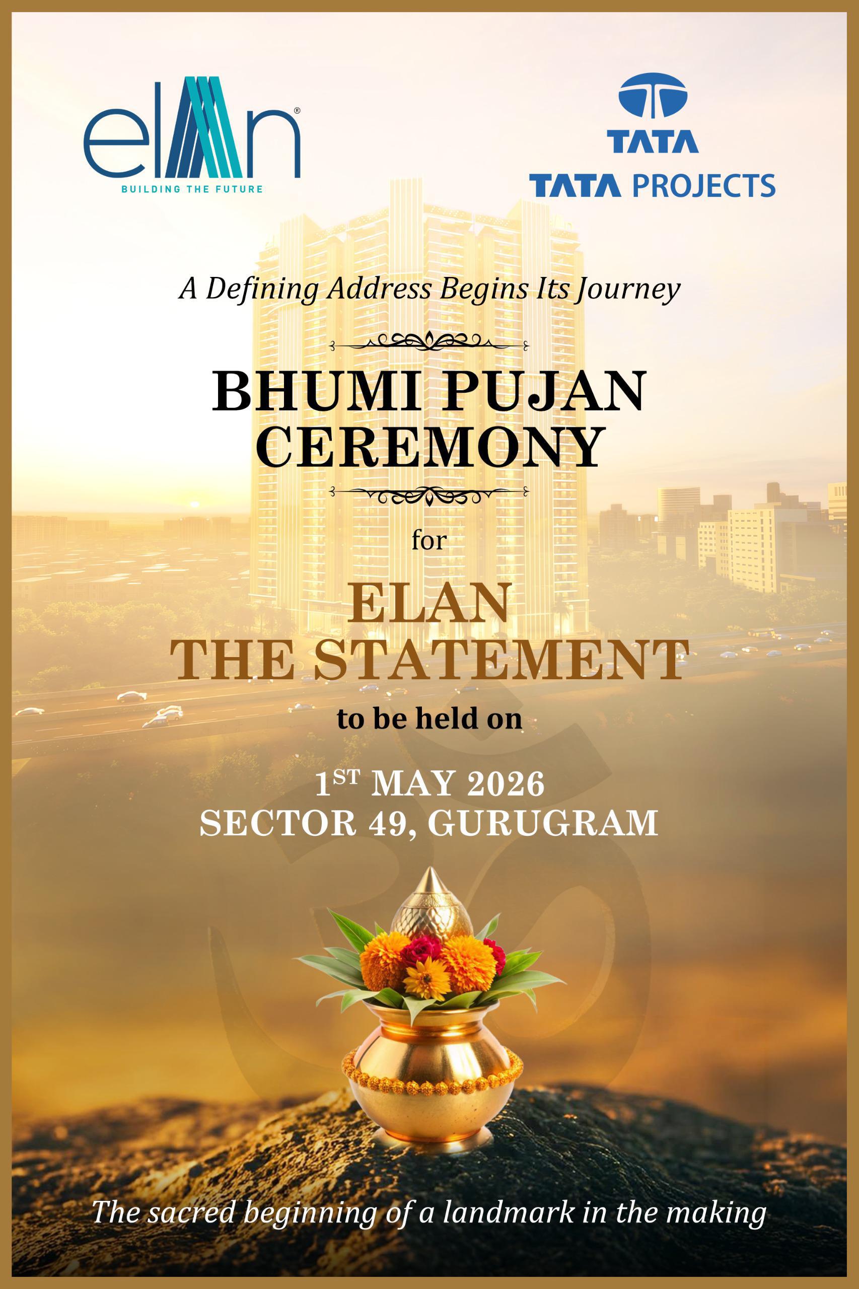 Join Us for the Bhumi Pujan of Elan The Statement || Celebrate the Sacred Beginning at Elan The Statement || Bhumi Pujan Ceremony Announced for Elan The Statement Update