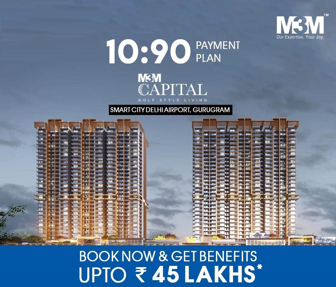 Book now and get benefits up to Rs 45 Lac at M3M Capital in Sector 113, Gurgaon Update