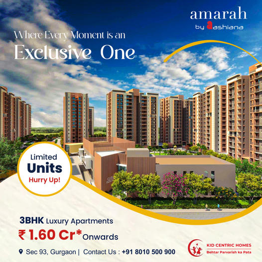 Ashiana Amarah: Crafting Exclusive Moments with Luxury 3BHK Apartments in Sector 93, Gurgaon Update