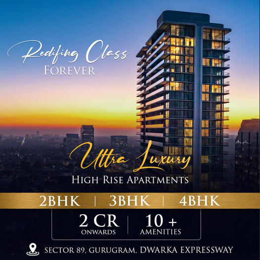Elevate Your Lifestyle with Ultra Luxury High Rise Apartments in Sector 89, Gurugram, Dwarka Expressway Update