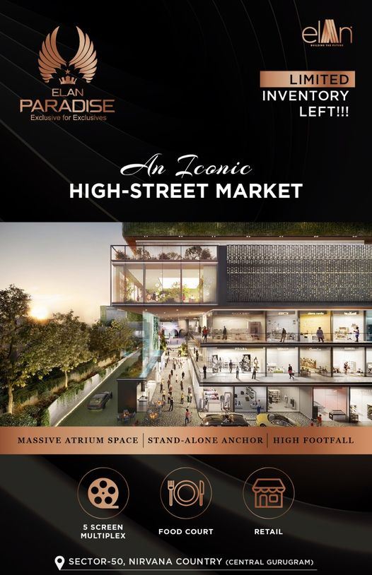 Elan Paradise An iconic high street market in Sector 50, Gurgaon Update